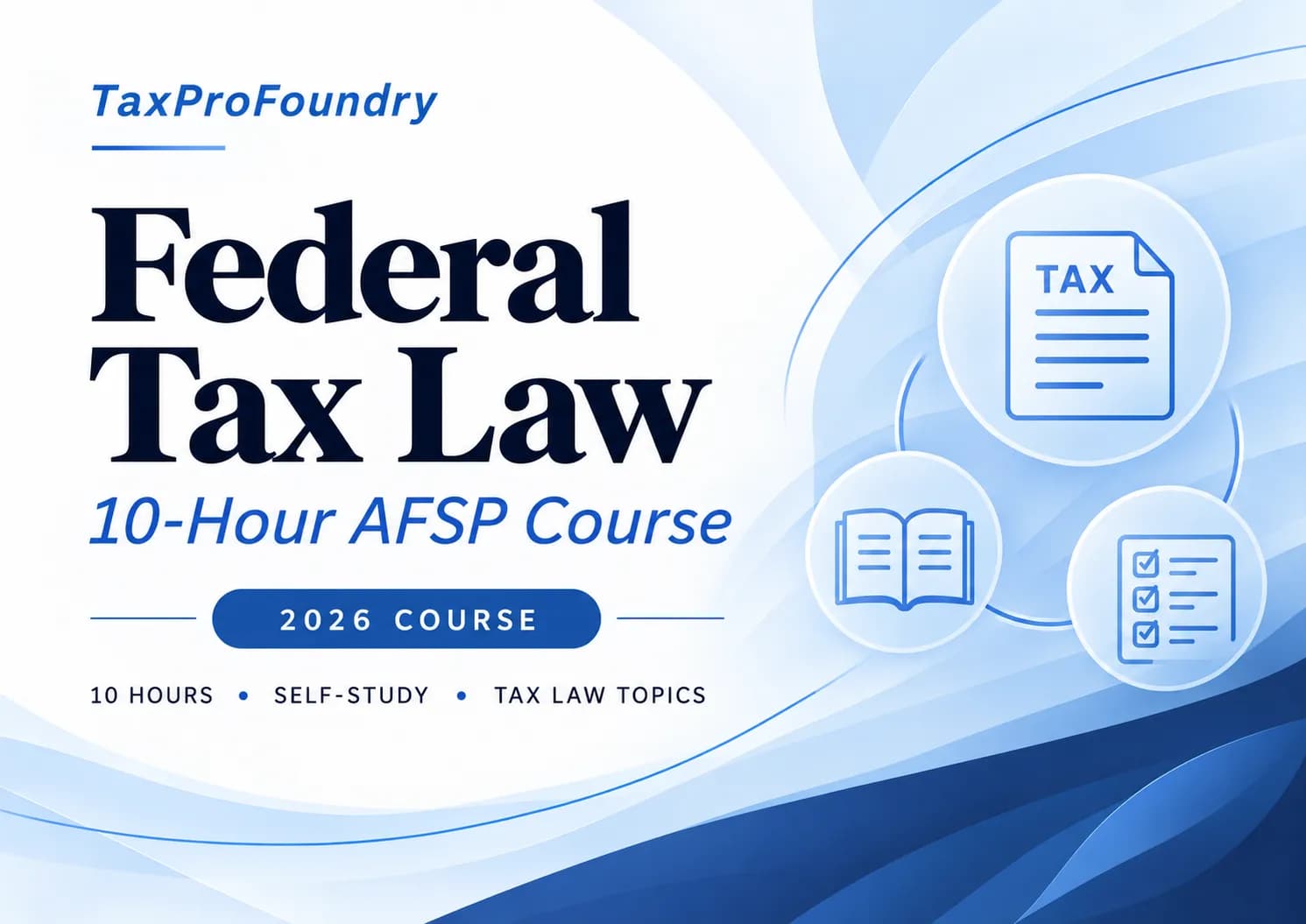 Federal Tax Law — 10 Hour Course