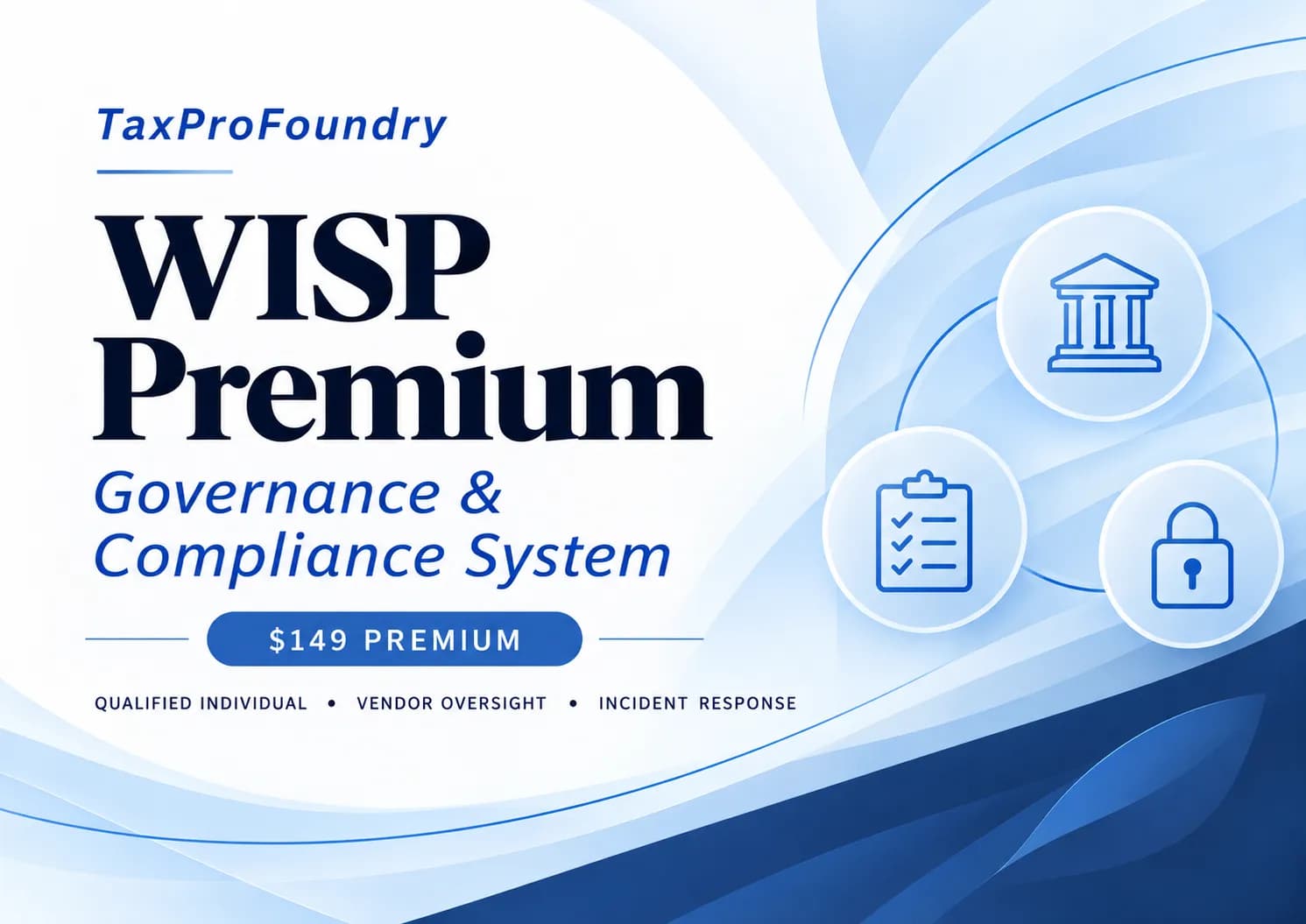 Tax Preparer WISP Compliance System