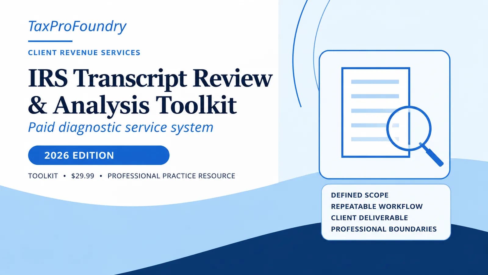 IRS Transcript Review & Analysis Toolkit